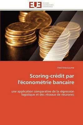 Scoring-Cr dit Par l' conom trie Bancaire - Ntoutoume-F - cover
