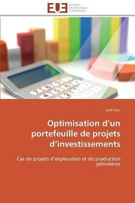 Optimisation D Un Portefeuille de Projets D Investissements - Gaci-S - cover