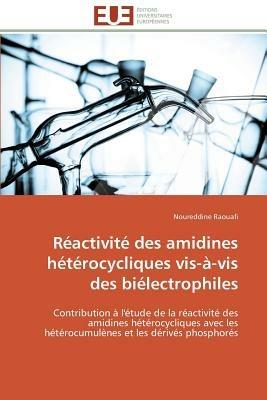 R activit  Des Amidines H t rocycliques Vis- -VIS Des Bi lectrophiles - Raouafi-N - cover