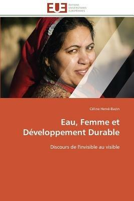 Eau, Femme Et D veloppement Durable - Herve-Bazin-C - cover