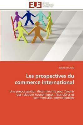 Les Prospectives Du Commerce International - Chaib-B - cover