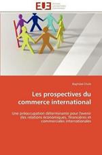 Les Prospectives Du Commerce International