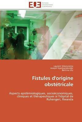 Fistules d'Origine Obst tricale - Collectif - cover