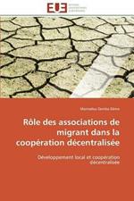 R le Des Associations de Migrant Dans La Coop ration D centralis e