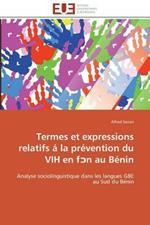 Termes Et Expressions Relatifs   La Pr vention Du Vih En F N Au B nin