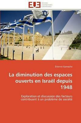 La Diminution Des Espaces Ouverts En Isra l Depuis 1948 - Gamache-E - cover
