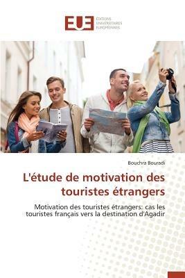 L'Etude de Motivation Des Touristes Etrangers - Bouradi-B - cover