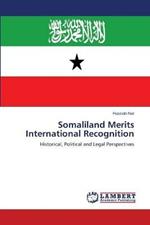 Somaliland Merits International Recognition