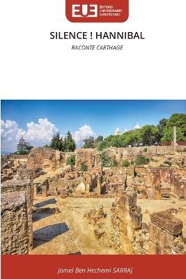 Silence ! Hannibal - Jamel Ben Hechemi Sarraj - cover
