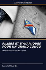 Piliers Et Dynamiques Pour Un Grand Congo