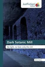 Dark Satanic Mill