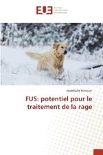 Fus: potentiel pour le traitement de la rage