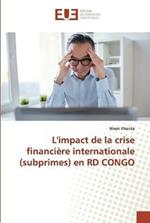 L'impact de la crise financiere internationale (subprimes) en RD CONGO