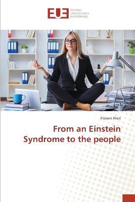 From an Einstein Syndrome to the people - Florent Pirot - cover