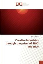 Creative Industries through the prism of SNCI Initiative