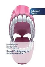 Rapid Prototyping in Prosthodontics