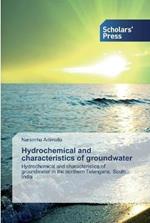 Hydrochemical and characteristics of groundwater