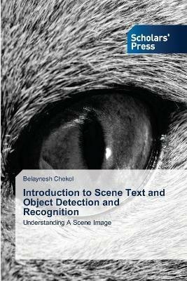 Introduction to Scene Text and Object Detection and Recognition - Belaynesh Chekol - cover