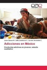 Adicciones en Mexico