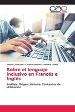 Sobre el lenguaje inclusivo en Franc?s e Ingl?s