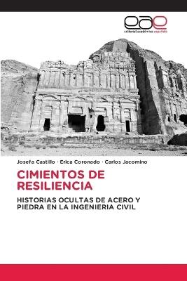 Cimientos de Resiliencia - Josefa Castillo,Erica Coronado,Carlos Jacomino - cover