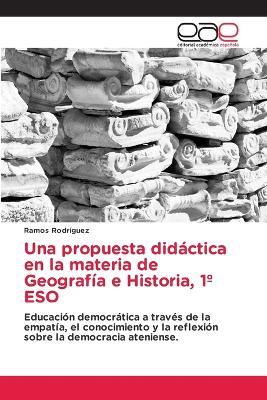 Una propuesta didáctica en la materia de Geografía e Historia, 1° ESO - Ramos Rodriguez - cover