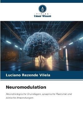Neuromodulation - Luciano Rezende Vilela - cover
