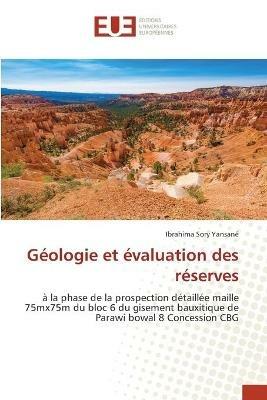Geologie et evaluation des reserves - Ibrahima Sory Yansane - cover