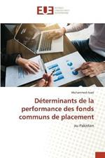 Determinants de la performance des fonds communs de placement