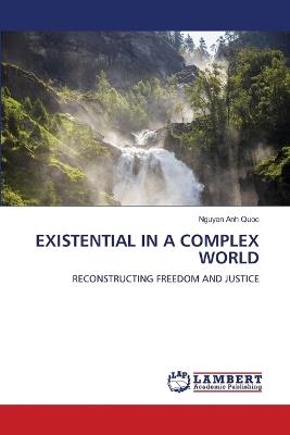 Existential in a Complex World - Nguyen Anh Quoc - cover