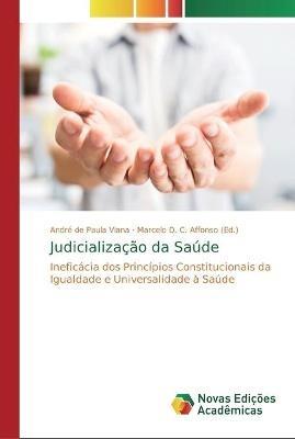 Judicializacao da Saude - Andre de Paula Viana - cover
