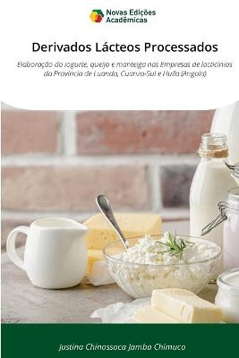 Derivados Lácteos Processados - Justina Chinossoca Jamba Chimuco - cover