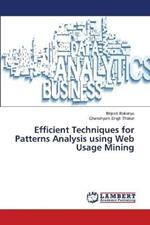 Efficient Techniques for Patterns Analysis using Web Usage Mining