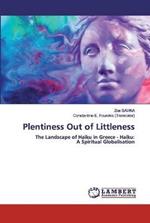 Plentiness Out of Littleness