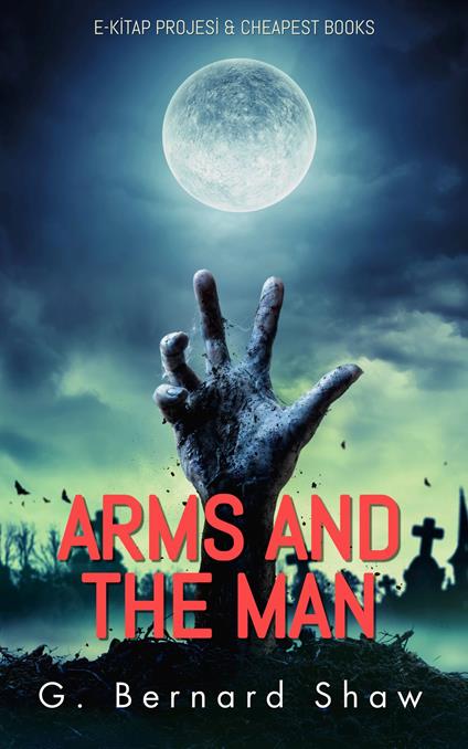 Arms and the Man