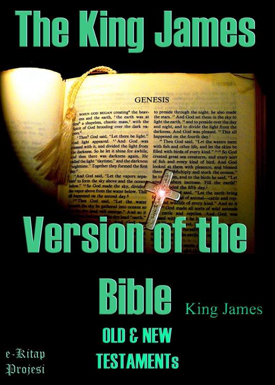 The King James Version of the Bible - King James - ebook