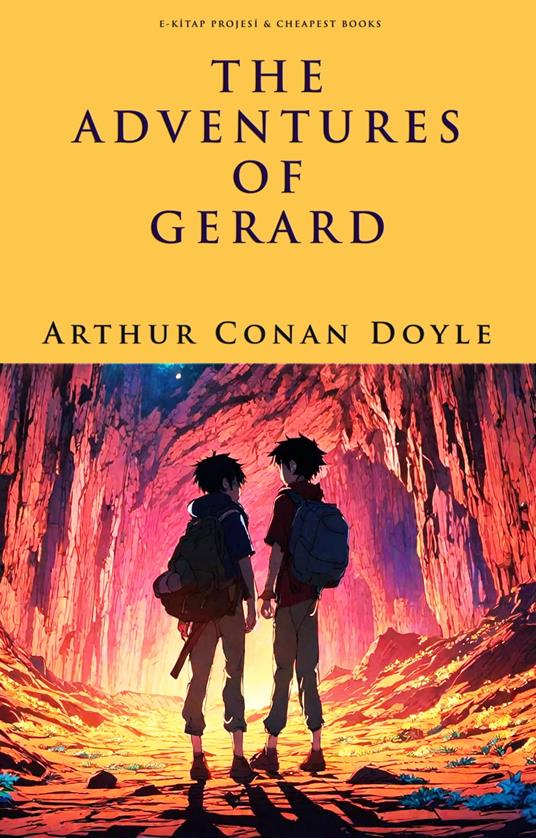 The Adventures of Gerard - Conan Doyle Arthur - ebook