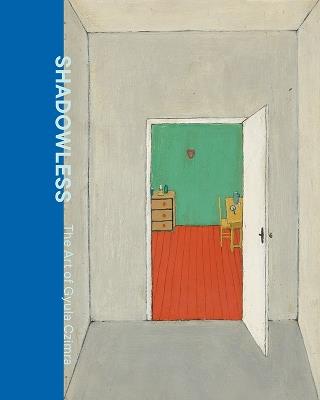 Shadowless: Gyula Czimra (1901 -1966) and his Art - Marianna Kolozsvary - cover