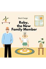Roby, the New Family Member