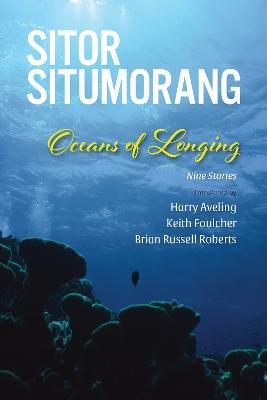 Oceans of Longing: Nine Stories - Sitor Situmorang - cover