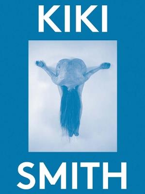 Kiki Smith: 2000 Words - cover