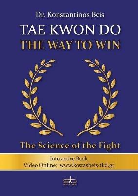 Tae Kwon Do - The Way to Win - Konstantinos Beis - cover