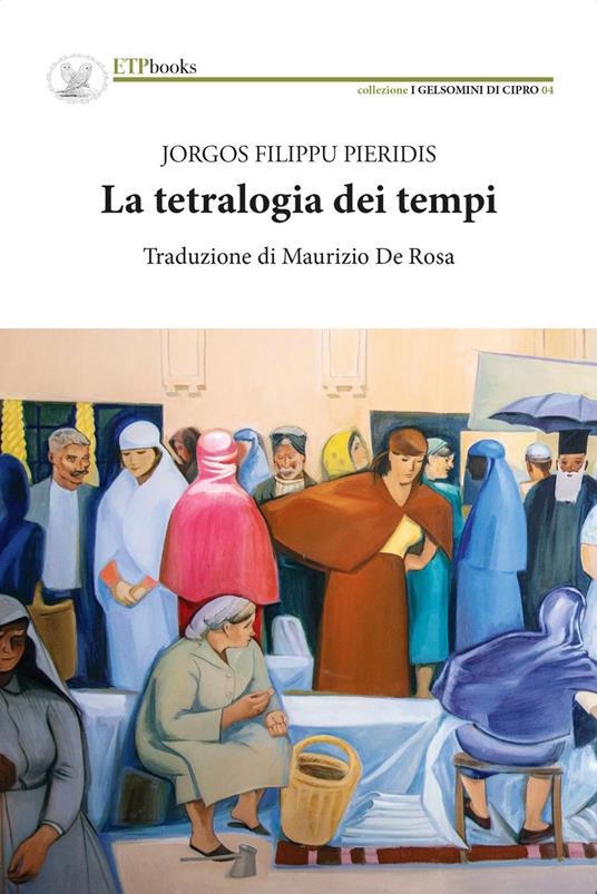 La tetralogia dei tempi - Jorgos Filippu Pieridis - copertina