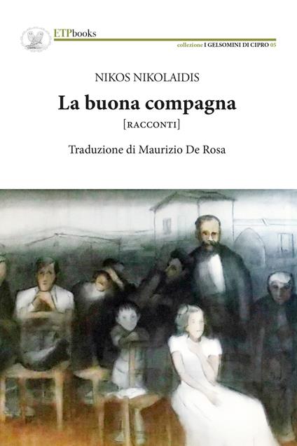 La buona compagna. Racconti - Nikos Nikolaidis - copertina
