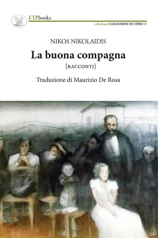 La buona compagna. Racconti - Nikos Nikolaidis - copertina