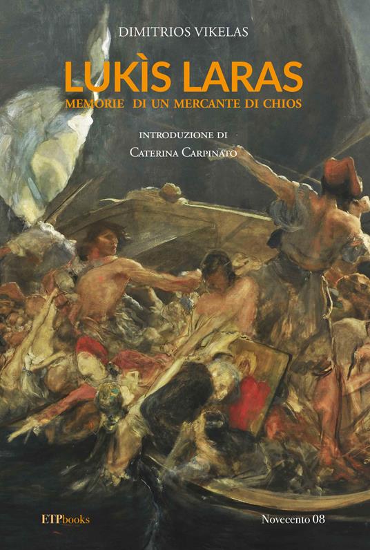 Lukìs Laras. Memorie di un mercante di Chios - Dimitrios Vikelas - copertina