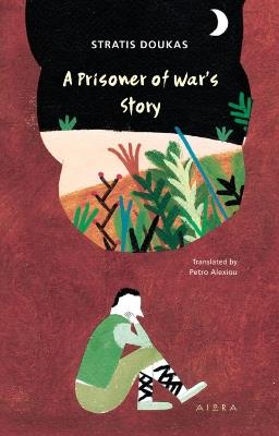 A Prisoner of War's Story - Stratis Doukas - cover