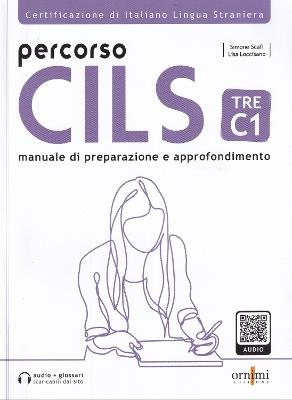 Percorso Cils Tre-C1. Test di preparazione. Con audio scaricabile online - Simone Scafi,Lisa Loccisano - copertina