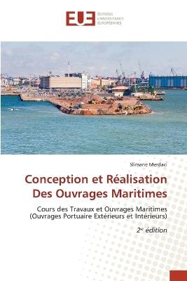 Conception et Réalisation Des Ouvrages Maritimes - Slimane Merdaci - cover
