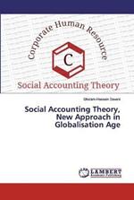Social Accounting Theory, New Approach in Globalisation Age